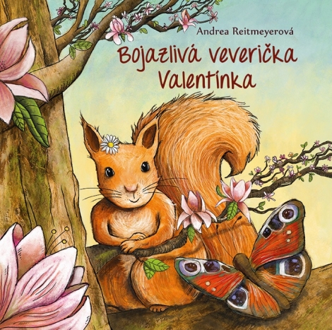 Bojazlivá veverička Valentínka - 