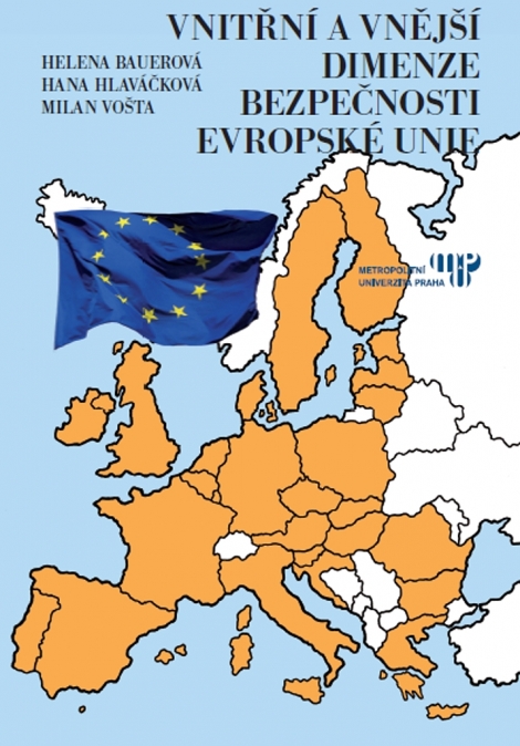 Vnitřní a vnější dimenze bezpečnosti Evropské unie - 