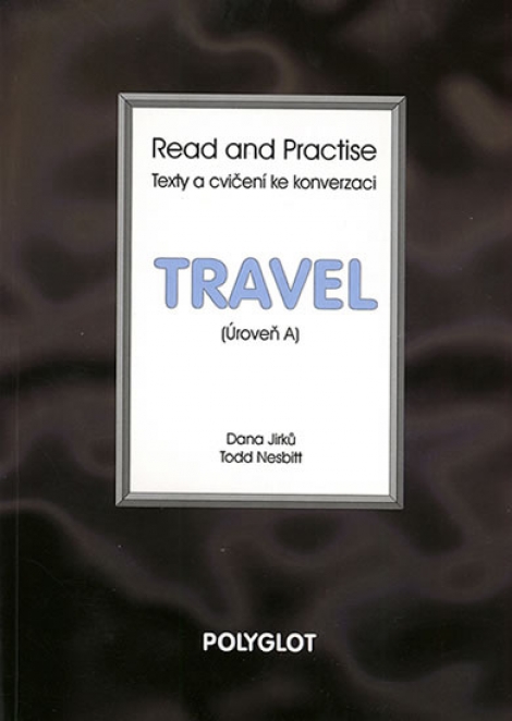 Read and Practise - Travel - Úroveň A - 