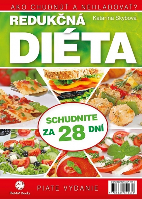 Redukčná diéta (5.vydanie) - Ako chudnúť a nehladovať?