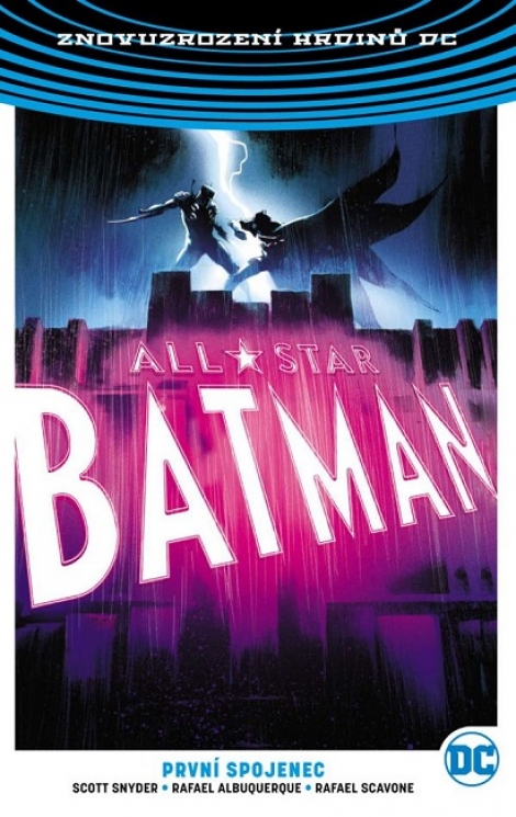 All-Star Batman 3: První spojenec (brož.) - Znovuzrození hrdinů DC