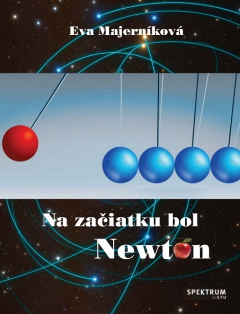Na začiatku bol Newton - 