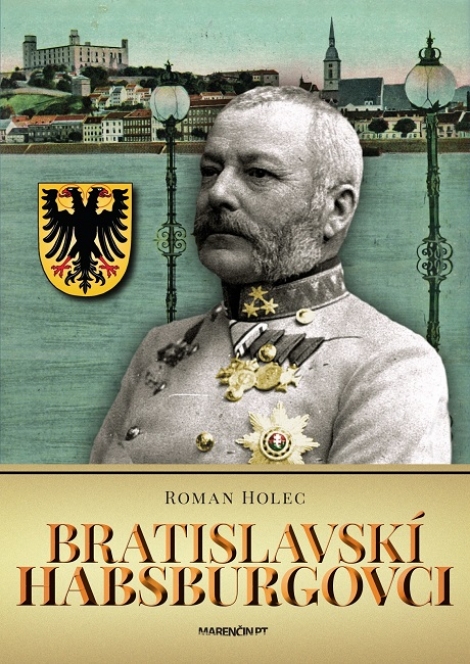 Bratislavskí Habsburgovci - 
