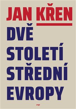 Dvě století střední Evropy - 
