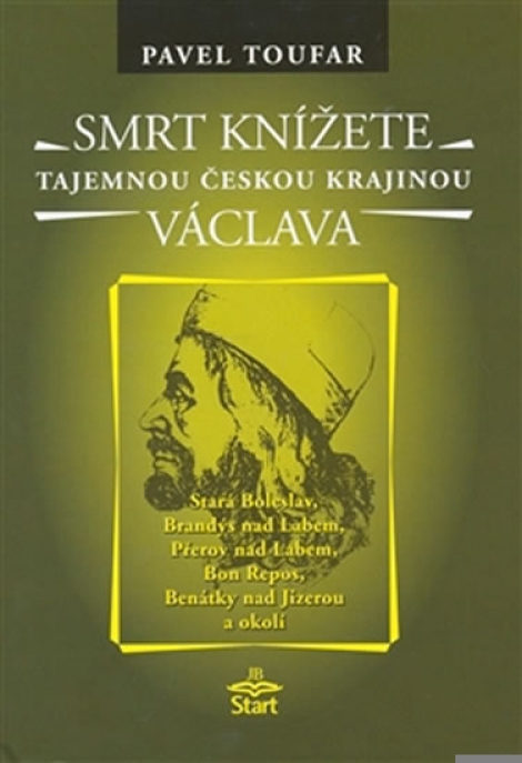 Smrt knížete Václava - Pavel Toufar