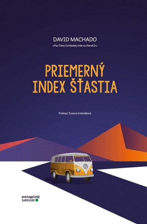 Priemerný index šťastia - David Machado
