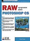 RAW s programem Adobe Photoshop CS - 