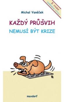 Každý průšvih nemusí být krize - 2. vydání
