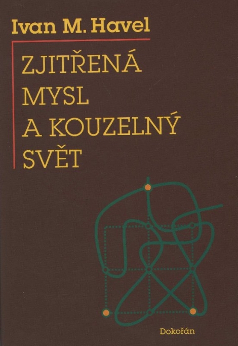 Zjitřená mysl a kouzelný svět - 
