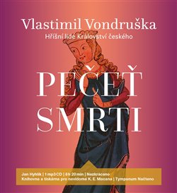 Pečeť smrti (1x Audio na CD - MP3) - Hříšní lidé království českého