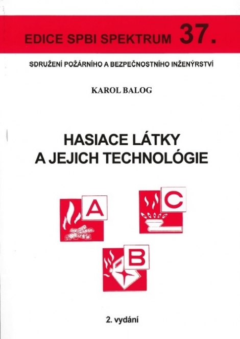 Hasiace látky a jejich technológie (2.vydání) - Edice spbi spektrum 37.