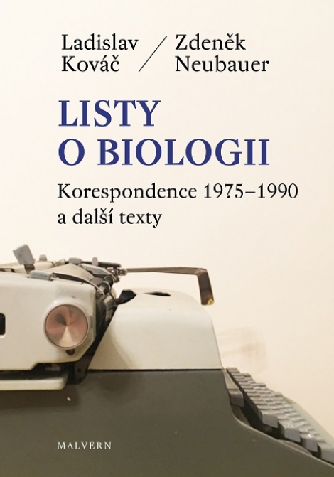 Listy o biologii - Korespondence 1975-1990 a další texty