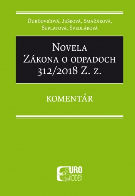 Novela Zákona o odpadoch 312/2018 Z. z. - Komentár - 