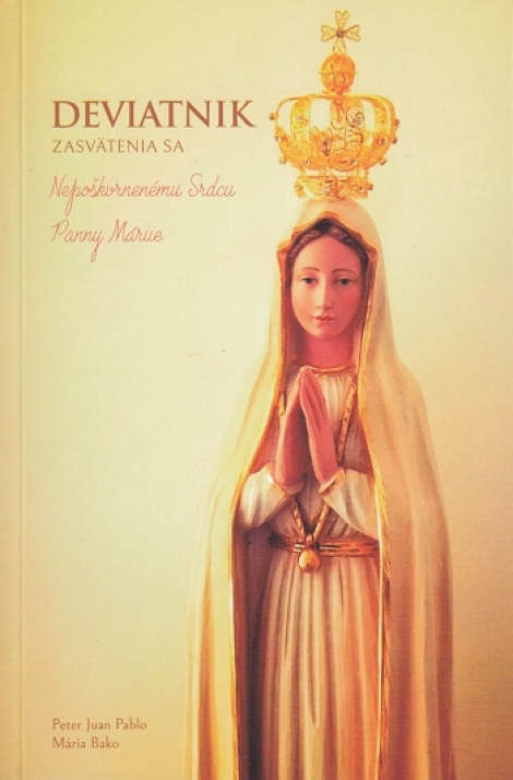 Deviatnik zasvätenia sa Nepoškvrnenému Srdcu Panny Márie - 