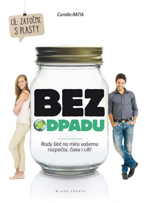 Bez odpadu - Rady šité na míru vašemu životnímu stylu i cílů