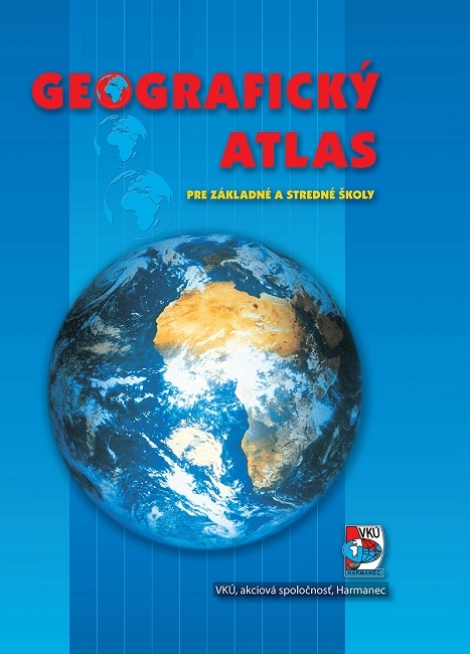 Geografický atlas pre základné a stredné školy - 