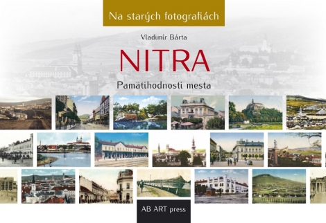Nitra - Pamätihodnosti mesta