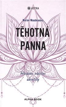 Těhotná panna - Hledání vlastní identity