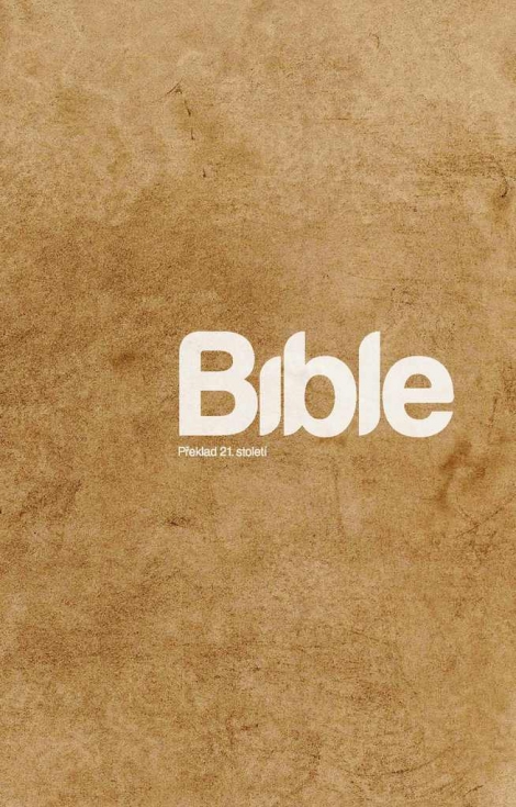 Bible (brožovana) - Překlad 21. století