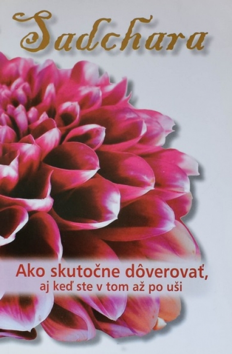 Ako skutočne dôverovať, aj keď ste v tom až po uši - 