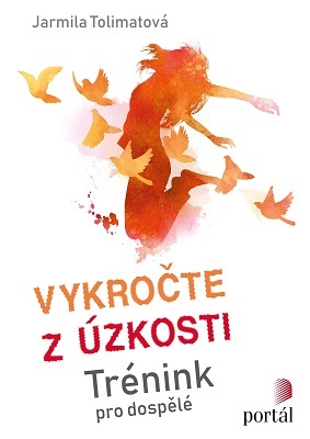 Vykročte z úzkosti - Trénink pro dospělé