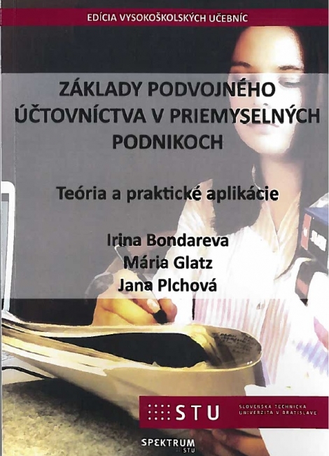 Základy podvojného účtovníctva v priemyselných podnikoch - Teória a praktické aplikácie