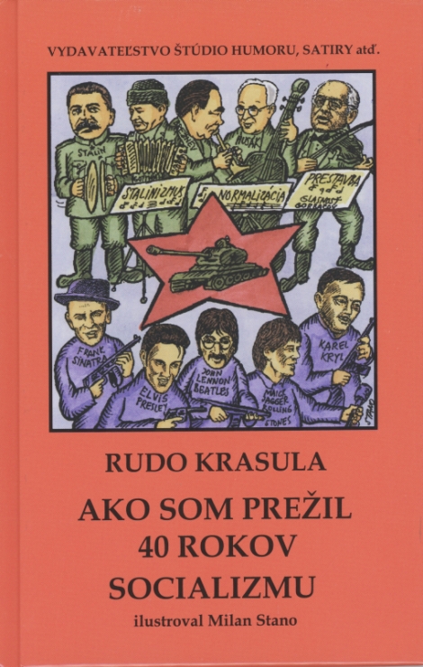 Ako som prežil 40 rokov socializmu - 