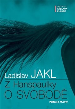 Z Hanspaulky o svobodě - 
