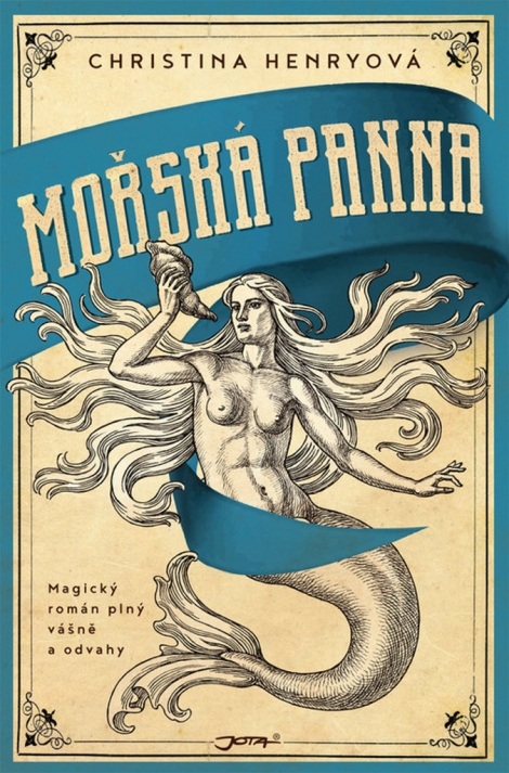 Mořská panna - Magický román plný vášně a odvahy