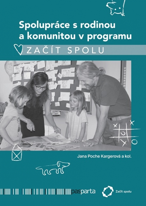 Spolupráce s rodinou a komunitou v programu Začít spolu - 