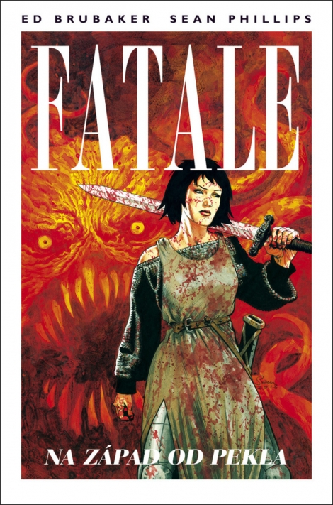 Fatale 3: Na západ od pekla - 