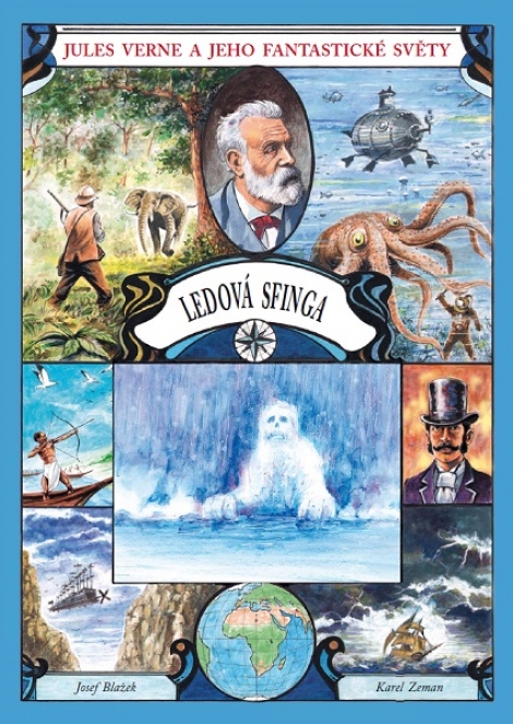 Ledová sfinga - Jules Verne a jeho fantastické světy