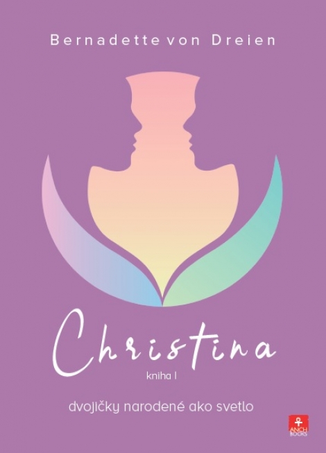 Christina - kniha I - Dvojičky narodené ako svetlo