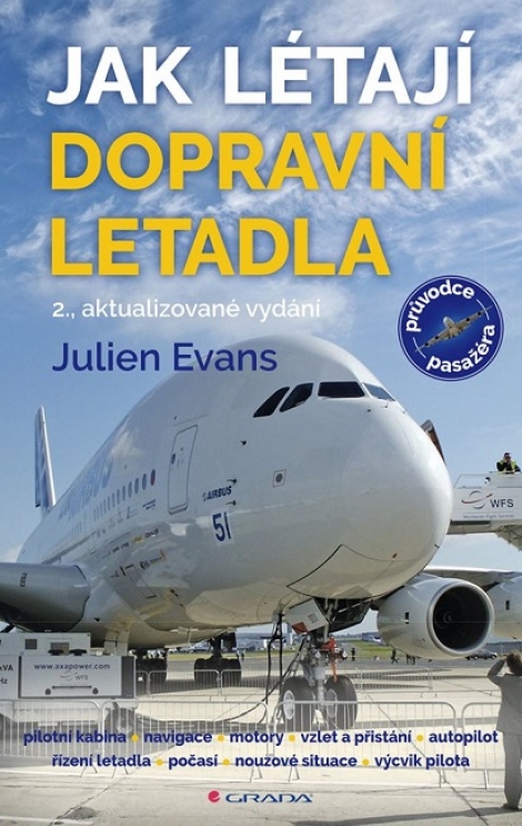 Jak létají dopravní letadla (2., aktualizované vydání) - 
