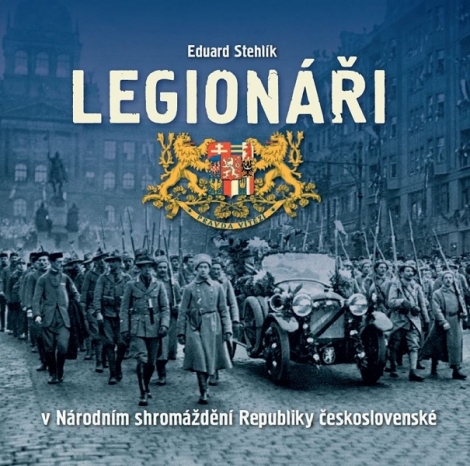 Legionáři - v Národním shromáždění Republiky československé