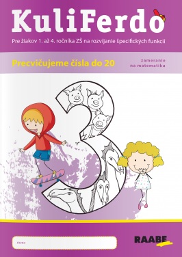 Kuliferdo - precvičujeme čísla do 20 (3.diel) - pre žiakov 1. až 4. ročníka ZŠ na rozvíjanie špecifických funkcií - zameranie na matematiku