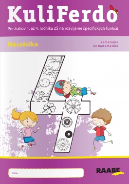 Kuliferdo - násobilka (4.diel) - pre žiakov 1. až 4. ročníka ZŠ na rozvíjanie špecifických funkcií - zameranie na matematiku