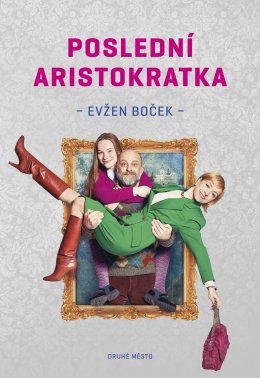 Poslední aristokratka - 