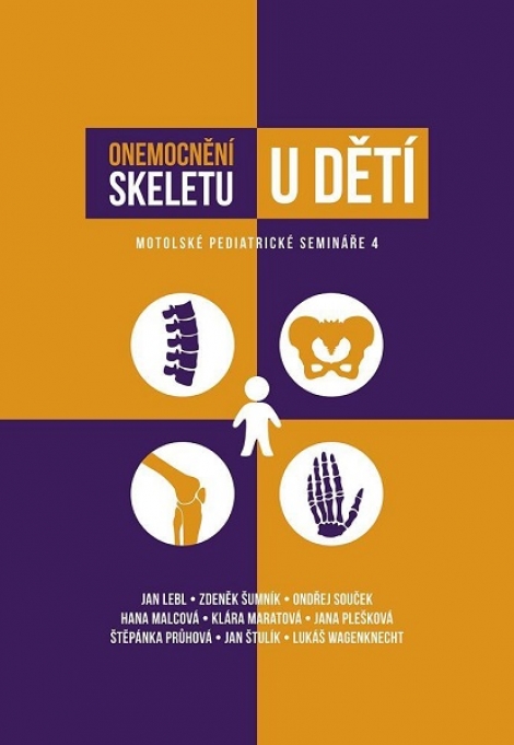 Onemocnění skeletu u dětí - Motolské pediatrické semináře 4