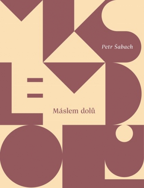 Máslem dolů - 