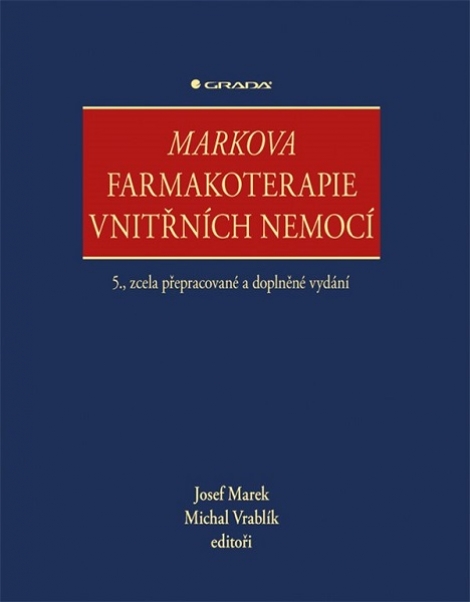 Markova farmakoterapie vnitřních nemocí (5., zcela přepracované a doplněné vydání) - 