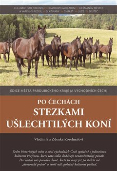 Po Čechách stezkami ušlechtilých koní - 