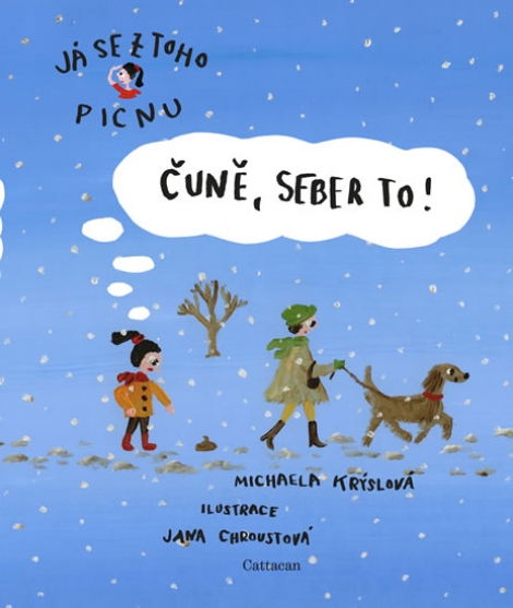 Čuně, seber to! - Michaela Krýslová, Jana Chroustová