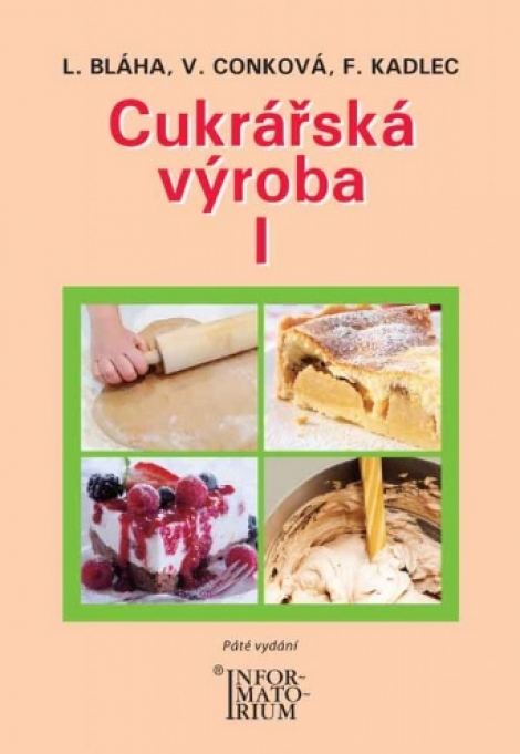 Cukrářská výroba I (5.vydání) - 