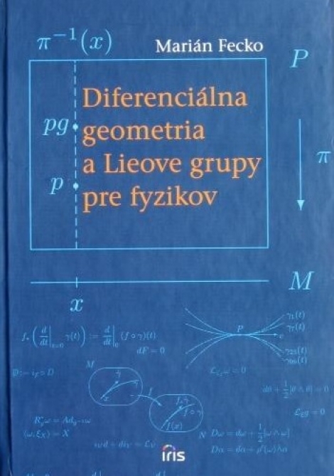 Diferenciálna geometria a Lieove grupy pre fyzikov - 