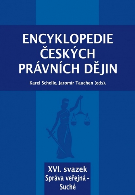 Encyklopedie českých právních dějin - XVI. svazek - Správa veřejná - Suché