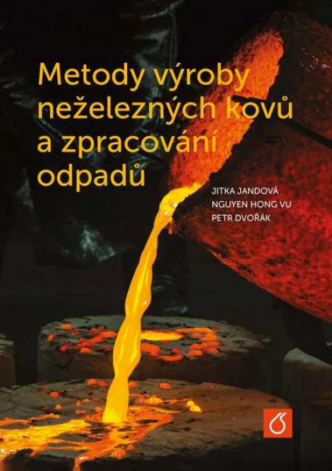 Metody výroby neželezných kovů a zpracování odpadů - 