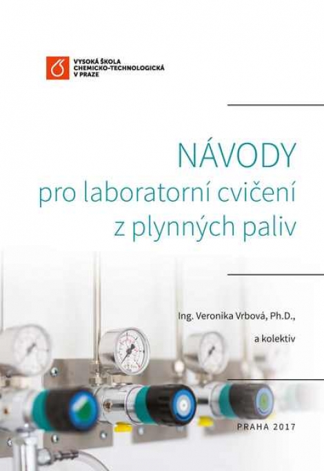 Návody pro laboratorní cvičení z plynných paliv - 