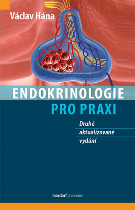 Endokrinologie pro praxi (2. aktualizované vydání) - 