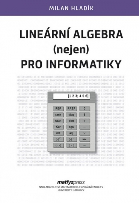 Lineární algebra (nejen) pro informatiky - 